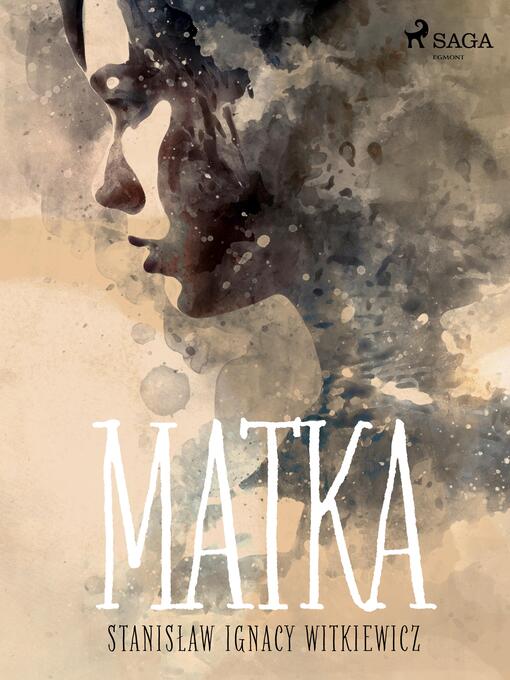 Title details for Matka by Stanisław Ignacy Witkiewicz - Available